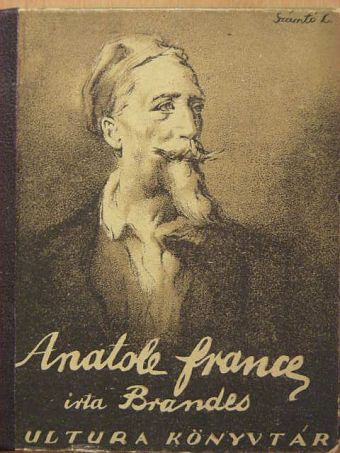 Georg Brandes - Anatole France [antikvár]
