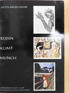 Szabadi Judit - Rodin, Klimt, Munch [antikvár]