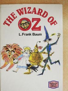 L. Frank Baum - The Wizard of Oz [antikvár]