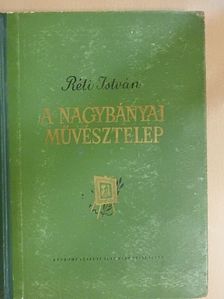 Réti István - A nagybányai művésztelep [antikvár]