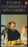 R. D. Laing - Conversations with Children [antikvár]