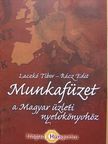 Laczkó Tibor - Munkafüzet a Magyar üzleti nyelvkönyvhöz [antikvár]