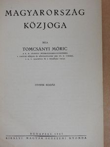 Tomcsányi Móric - Magyarország közjoga [antikvár]
