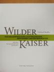 Gebhard Bendler - Wilder Kaiser [antikvár]