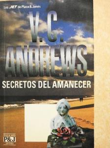 V. C. Andrews - Secretos del Amanecer [antikvár]