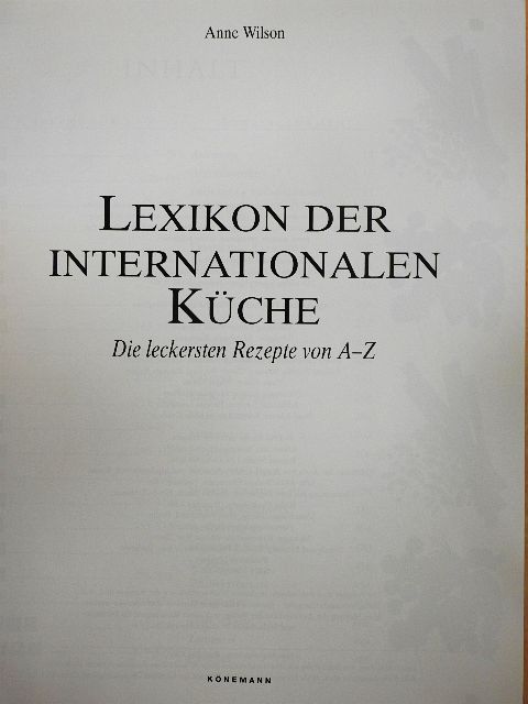 Anne Wilson - Lexikon der Internationalen Küche - Die leckersten Rezepte von A-Z [antikvár]
