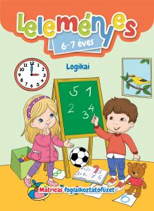 Válogatás, - Leleményes 6-7 éves - Logikai feladatok / Matricás foglalkoztatófüzet