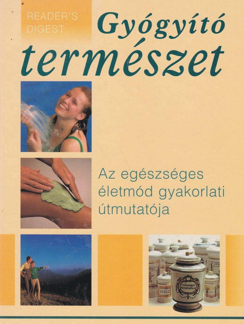 Takácsi Nagy Klára - Gyógyító természet [antikvár]