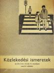 Dr. Kasza Sándor - Közlekedési ismeretek az általános iskolák 6. osztályos tanulói számára [antikvár]