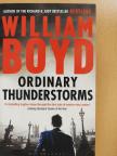 William Boyd - Ordinary Thunderstorms [antikvár]