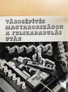 Dragonits Tamás - Városépítés Magyarországon a felszabadulás után [antikvár]