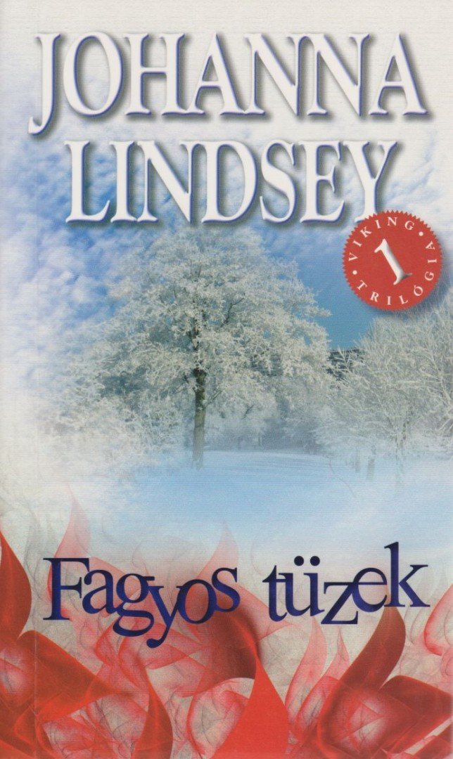 Johanna Lindsey - Fagyos tüzek [antikvár]