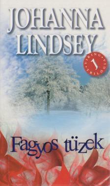 Johanna Lindsey - Fagyos tüzek [antikvár]