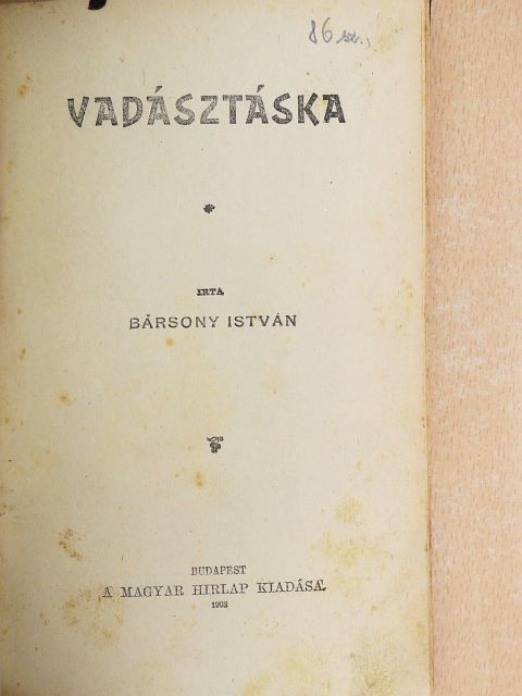 Bársony István - Vadásztáska [antikvár]