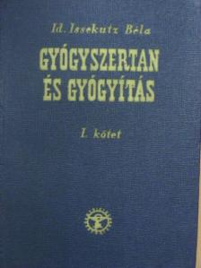 Dr. Gortvai György - Gyógyszertan és gyógyítás I. [antikvár]