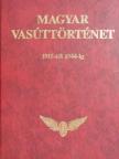 Barkóczi Jolán - Magyar vasúttörténet 5. [antikvár]