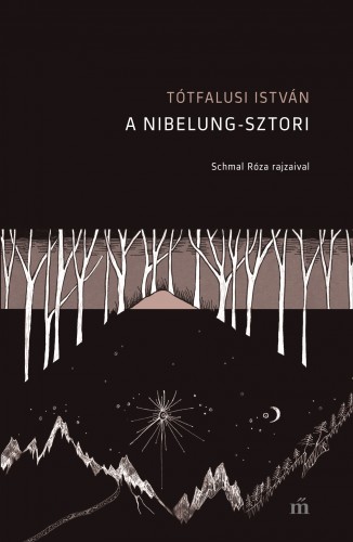 Tótfalusi István - A Nibelung-sztori [eKönyv: epub, mobi]