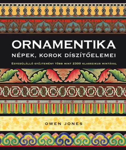 Owen?Jones - Ornamentika - Népek, korok díszítőelemei.