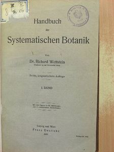 Dr. Richard Wettschein - Handbuch der Systematischen Botanik I. [antikvár]