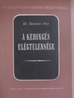 Dr. Gömöri Pál - A keringés elégtelensége [antikvár]