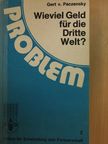 Gert V. Paczensky - Wieviel Geld für die Dritte Welt? [antikvár]