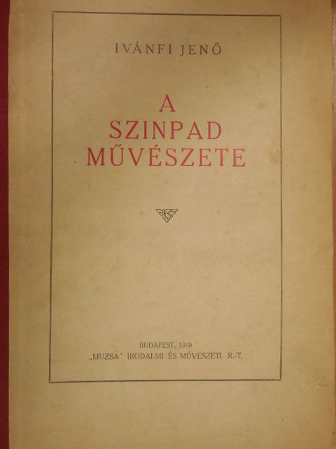 Ivánfi Jenő - A szinpad művészete [antikvár]