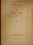 Ivánfi Jenő - A szinpad művészete [antikvár]