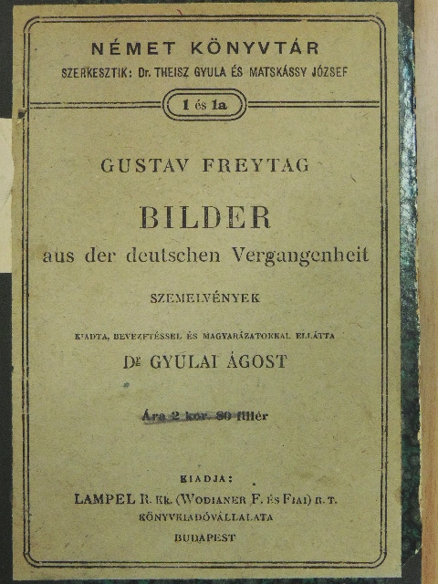 Gustav Freytag - Bilder aus der Deutschen Vergangenheit (gótbetűs) [antikvár]