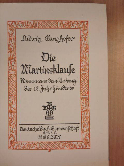 Ludwig Ganghofer - Die Martinsklause (gótbetűs) [antikvár]