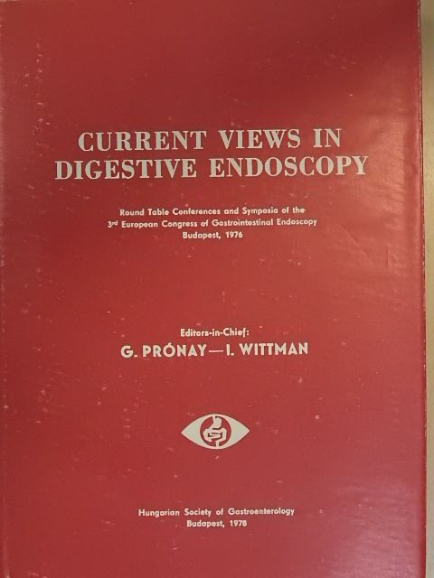 A. Montori - Current Views in Digestive Endoscopy [antikvár]