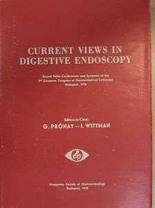 A. Montori - Current Views in Digestive Endoscopy [antikvár]