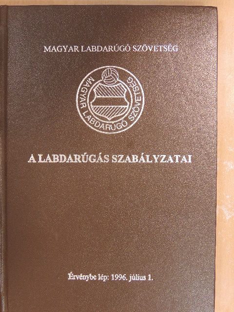 A labdarúgás szabályzatai [antikvár]