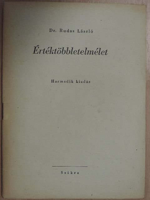 Dr. Rudas László - Értéktöbbletelmélet [antikvár]