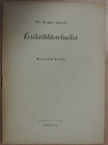 Dr. Rudas László - Értéktöbbletelmélet [antikvár]