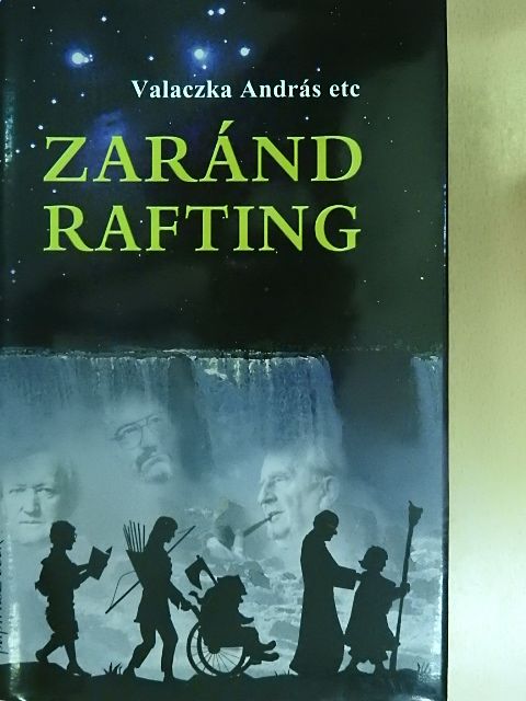 Valaczka András - Zaránd-rafting [antikvár]