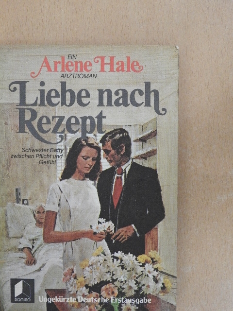 Arlene Hale - Liebe nach Rezept [antikvár]