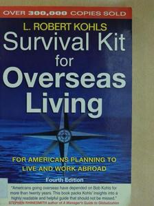 L. Robert Kohls - Survival Kit for Overseas Living [antikvár]