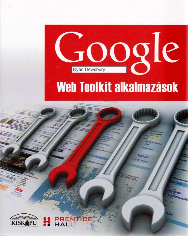 Ryan Dewsbury - Google Web Toolkit alkalmazások [antikvár]