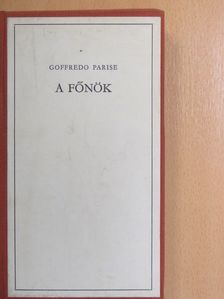Goffredo Parise - A főnök [antikvár]