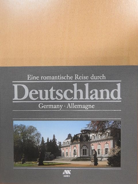 Hermann Gutmann - Eine romantische Reise durch Deutschland/A Romantic Journey through Germany/Un voyage romantique a travers l'Allemagne [antikvár]