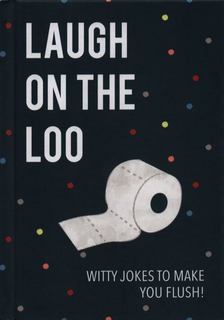 Laugh On The Loo [antikvár]