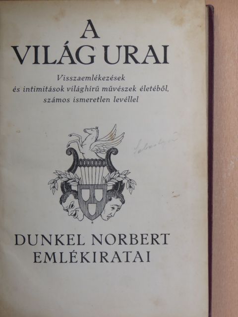 Dunkel Norbert - A világ urai [antikvár]