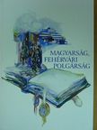 Dobi Istvánné - Magyarság, fehérvári polgárság [antikvár]