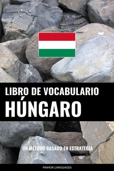 Languages Pinhok - Libro de Vocabulario Húngaro [eKönyv: epub, mobi]