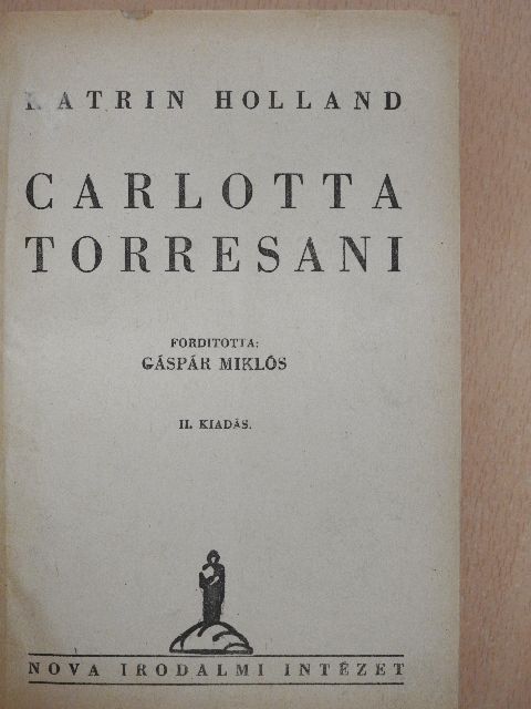 Katrin Holland - Carlotta Torresani [antikvár]
