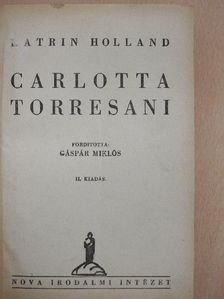 Katrin Holland - Carlotta Torresani [antikvár]