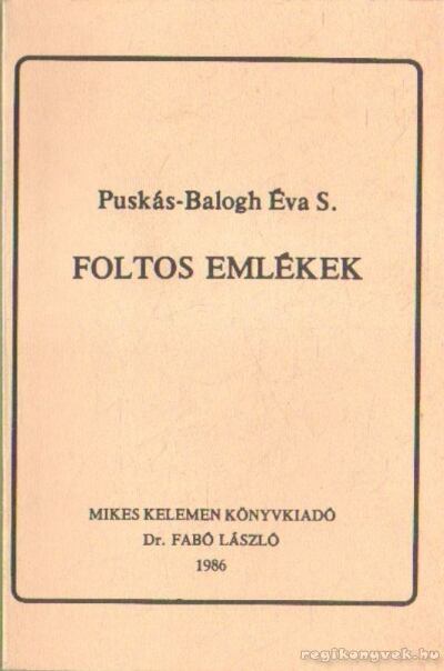 Puskás-Balogh Éva S. - Foltos emlékek [antikvár]