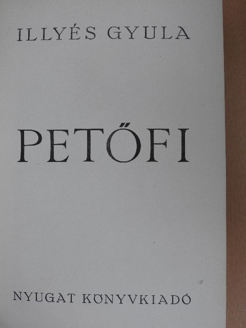 Illyés Gyula - Petőfi [antikvár]