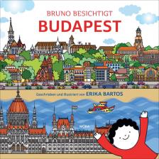 Bartos Erika - Bruno besichtigt Budapest