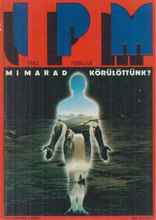 Ivanics István - IPM 1982. február [antikvár]